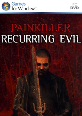 Painkiller Recurring Evil скачать торрент - фото 11
