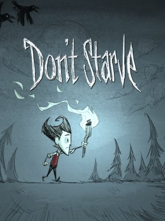 Dont Starve (2012)