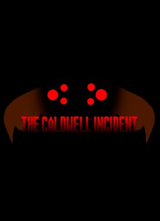 The Caldwell Incident (2011)