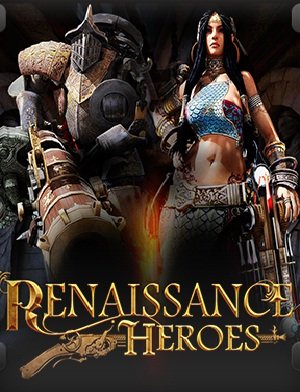 Renaissance Heroes (2013)