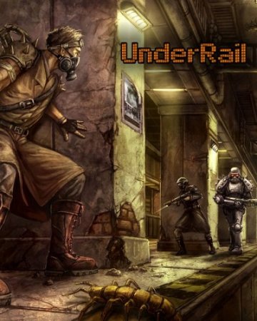 UnderRail (2013)