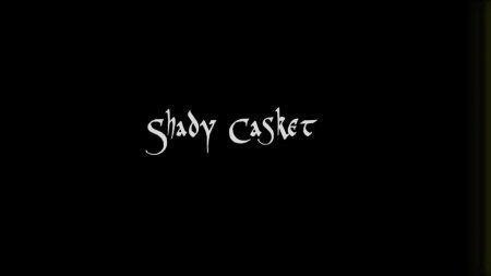 Shady Casket (2013)