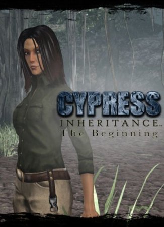 Cypress Inheritance: The Beginning (2014)
