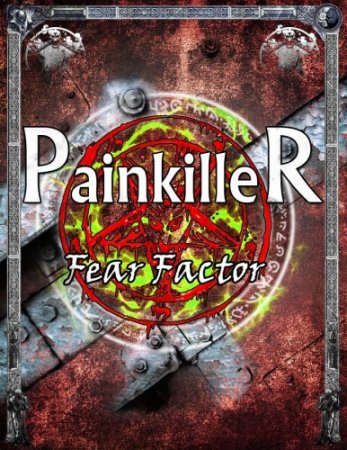 Painkiller: Fear Factor (2014)