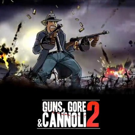 Guns, Gore & Cannoli 2 (2018)